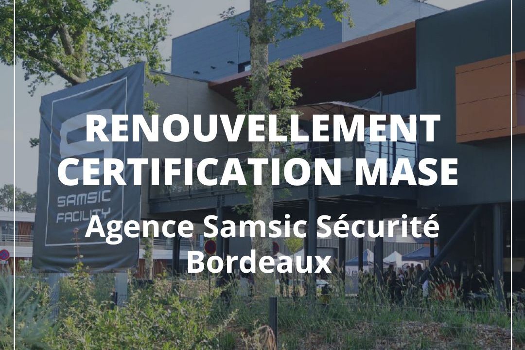 Certification MASE Samsic Bordeaux