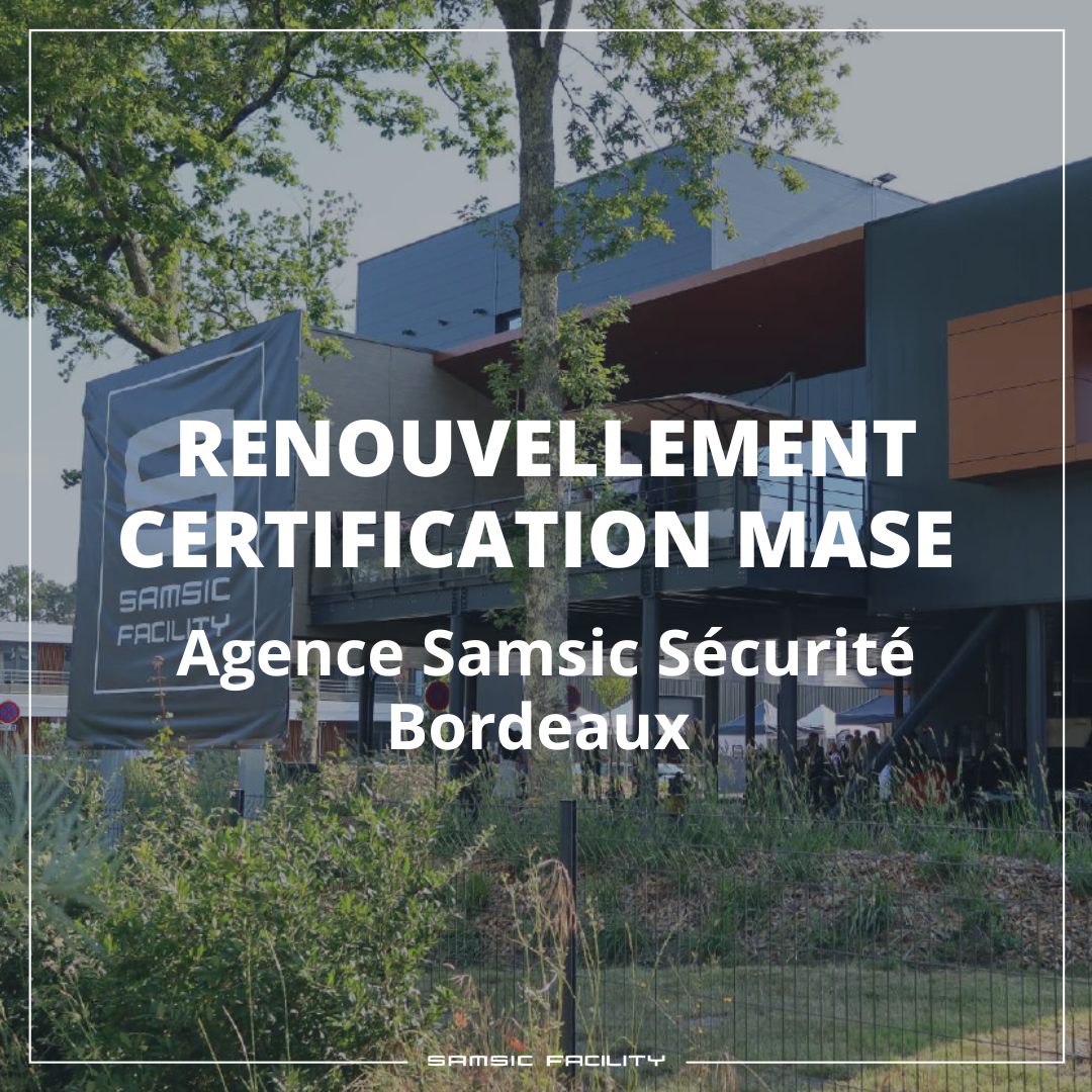 Certification MASE Samsic Bordeaux